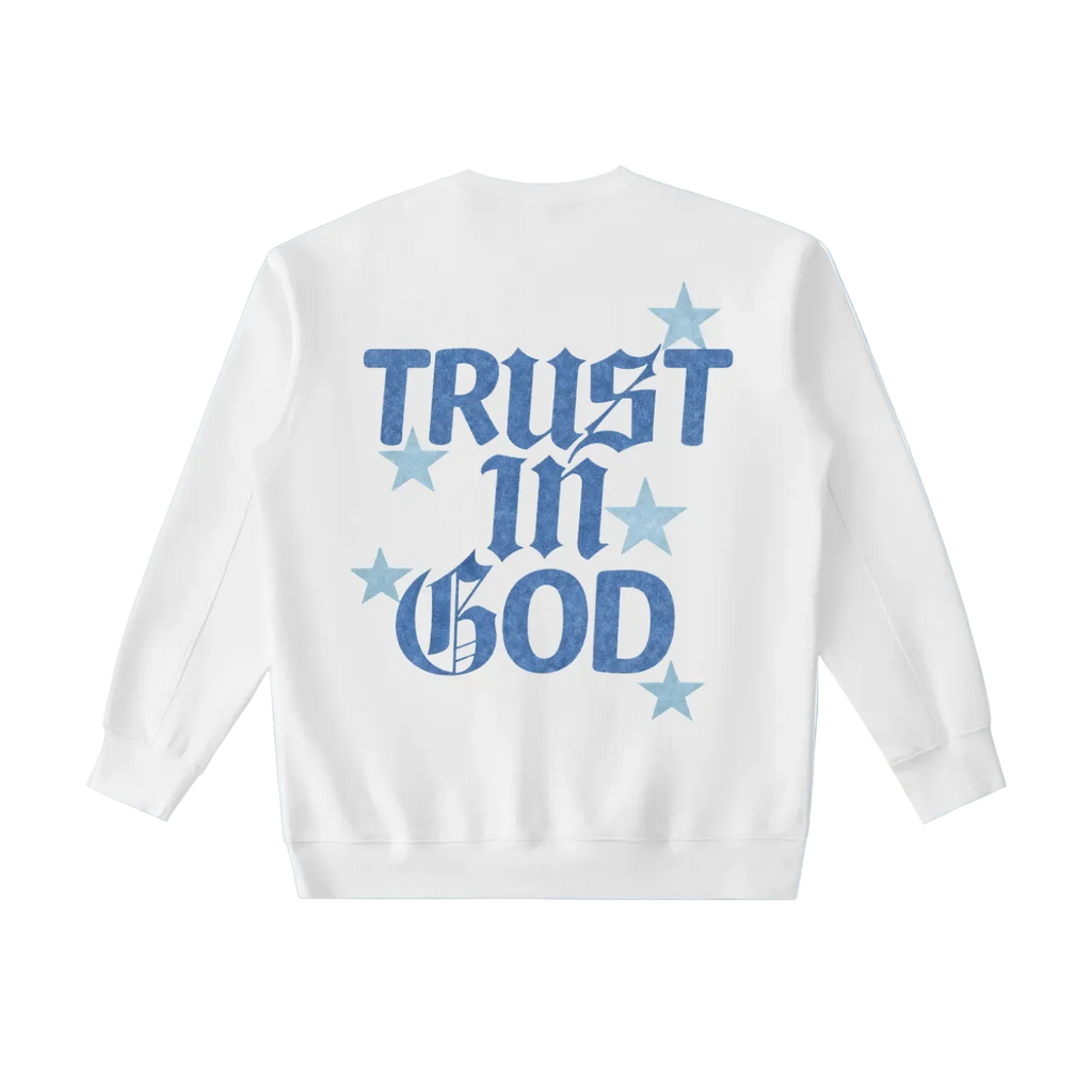 'TRUST IN GOD" Heavyweight Crewneck
