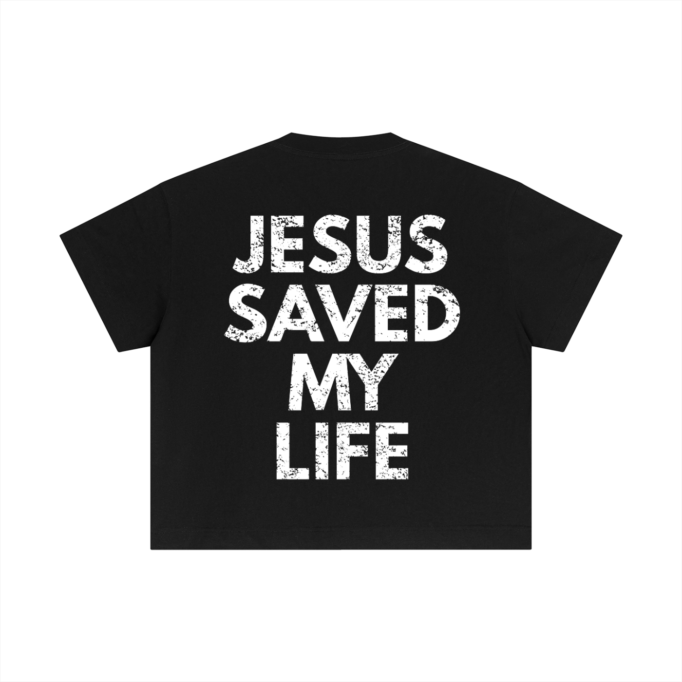 "JESUS SAVED MY LIFE"  Boxy Tee