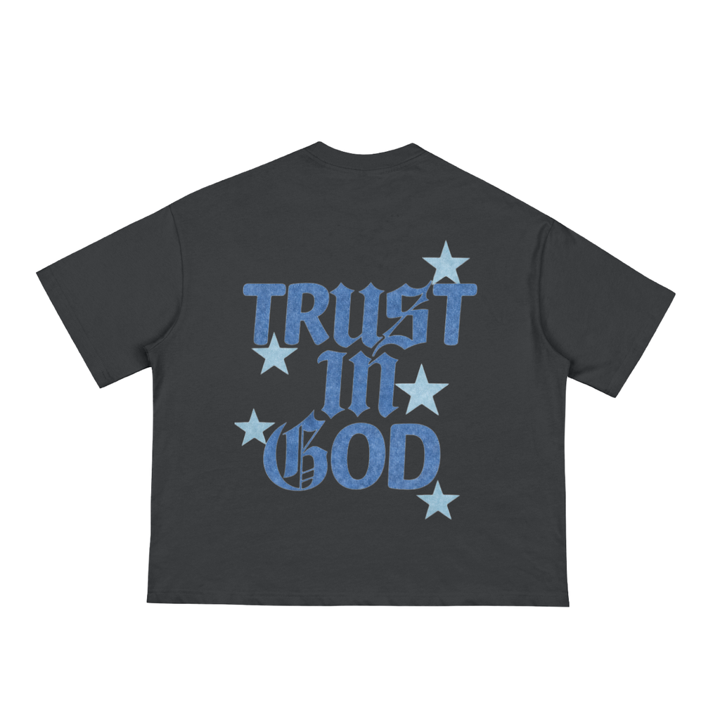 "TRUST IN GOD" Boxy Tee
